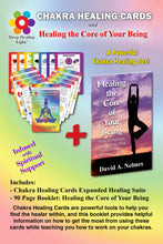 Load image into Gallery viewer, Chakra Healing Cards and Healing the Core of Your Being - Powerful Cards and Book Set -  Affirmations, Teaching, Meditations