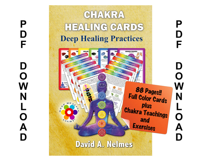 Digital Chakra Healing Cards - Deep Healing Practices - 88 Page Digital PDF Download - Includes Chakra Healing Cards and Expanded Chakra Teachings