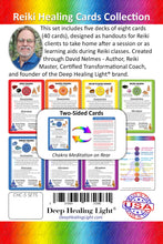 Load image into Gallery viewer, Reiki Supplies - Chakra Healing Cards for Sessions and Classes - 5 Sets of 8 - Affirmations, Chakra Symbols, Guided Meditations for Clients (40 cards)